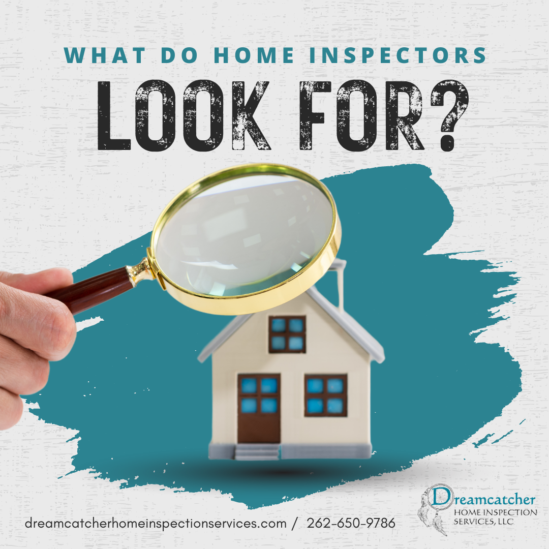 what do home inspectors look for?
